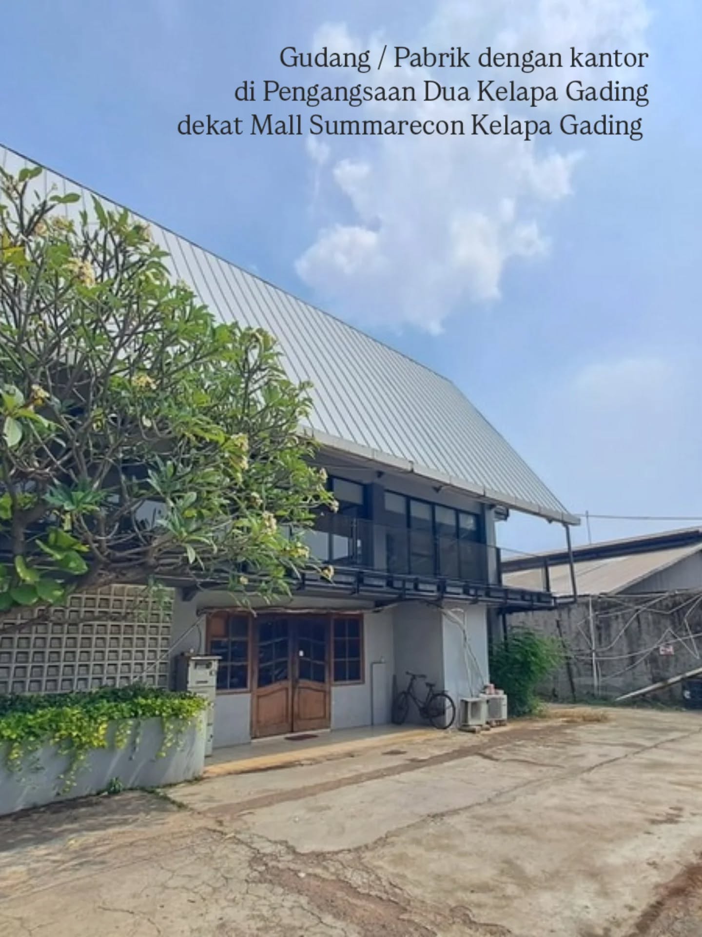 DIJUAL Gudang / pabrik dan kantor di Pegangsaan Dua Kelapa Gading, Jakarta Utara, dekat Mal Summarecon Kelapa Gading, Stasiun LRT Pegangsaan Dua, Bukit Gading Raya, Cakung, JGC, Pulo Gadung, Sunter, S